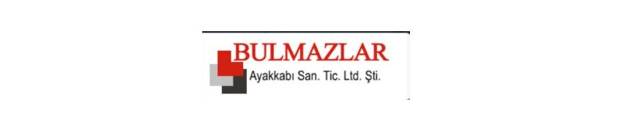 Bulmazlar Ayakkabıcılık San. Ve Tic. Ltd. Şti.