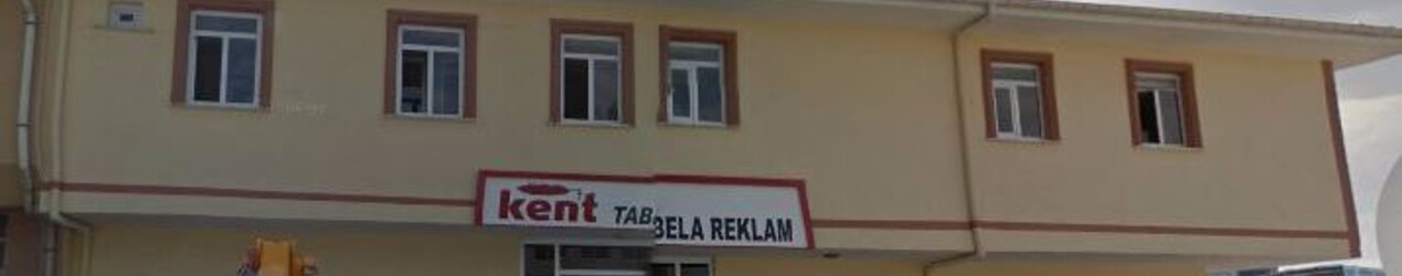 Kent Tabela Reklam Gıda San. Ve Tic. Ltd. Şti. | Konya Tabela | Konya Totem Tabela