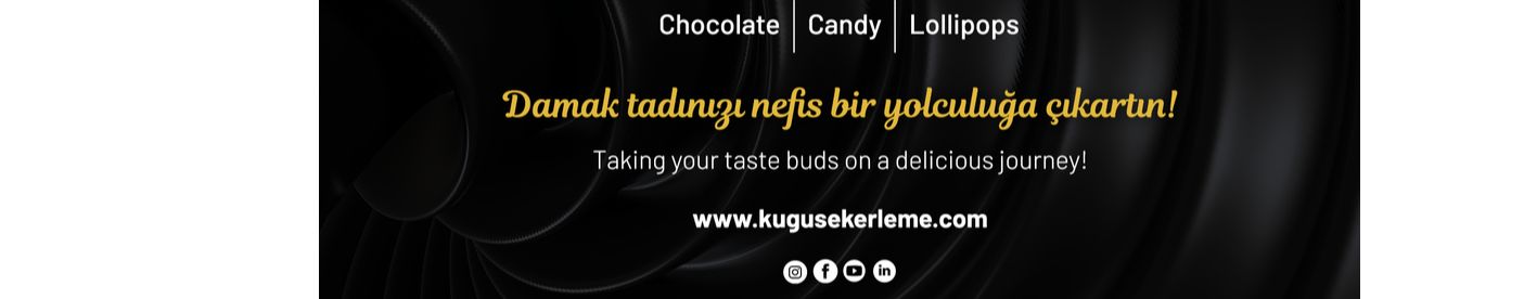 Kugu Cikolata Sekerleme Gida San Ve Tic Ltd Sti
