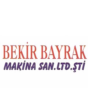 Bekir Bayrak Makina Bekir Bayrak Makina