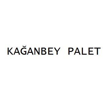 Kağanbey Palet Orman Ürünleri Nak. San. Ve Tic. Ltd. Şti.