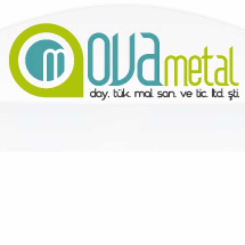 Ova Metal Dayanıklı Tüketim Mal. San. Tic. Ltd. Şti. Ova Metal Dayanıklı Tüketim Mal. San. Tic. Ltd. Şti.