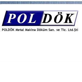 Poldök Metal Makina Döküm Sanayi Ve Ticaret Limited Şirketi Poldök Metal Makina Döküm Sanayi Ve Ticaret Limited Şirketi